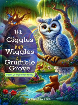cover image of The Giggles and Wiggles at Grumble Grove